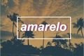 História: Amarelo