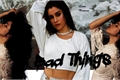 História: Bad Things - Camren