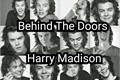 História: Behind The Doors