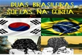 História: Duas Brasileiras Soltas Na Coreia