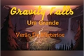 História: Gravity Falls: Um Grande Ver&#227;o de Misterios