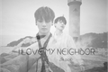 História: •||I Love my Neighbor||•{Jikook}