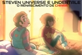 História: O Retorno de Chara- Undertale x Steven Universe