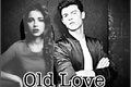 História: Old Love