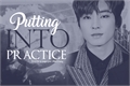 História: Putting into practice (Imagine Wonwoo - Seventeen)