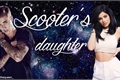 História: Scooter&#39;s Daughter