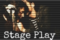História: Stage Play