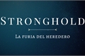 História: Stronghold: La furia del heredero