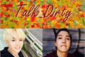 História: Talk Dirty &#166; YoonSeok