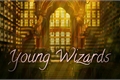 História: Young Wizards