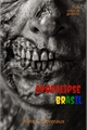 História: Apocalipse Brasil