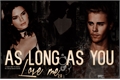 História: As Long As You Love Me 2.0(em corre&#231;&#227;o ortogr&#225;fica)