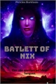 História: Batlett of Nix