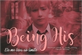 História: Being His (Imagine Kim Taehyung - BTS - HIATUS)