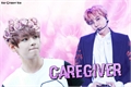 História: Caregiver -Vhope