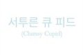 História: Clumsy Cupid