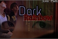 História: Dark Rainbow 《Vhope》