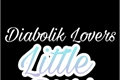 História: Diabolik Lovers-Little Bitch