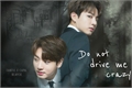 História: Do not drive me crazy - Imagine Jungkook