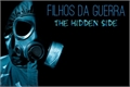 História: Filhos da Guerra: The Hidden Side