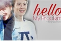 História: Hello, My Problem! (Imagine - EXO e BTS)