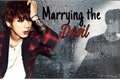 História: Marrying the Devil