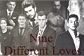 História: Nine Different loves