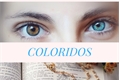 História: Olhos Coloridos