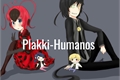 História: Plakki - Humanos