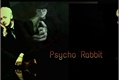 História: Psycho Rabbit