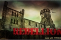 História: Rebellion - Interativa