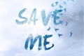 História: Save me [] Taehyung []