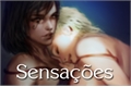 História: Sensa&#231;&#245;es