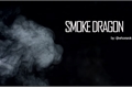 História: Smoke dragon