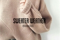 História: Sweater Weather