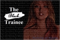 História: The black trainee