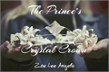 História: The Prince&#39;s Crystal Crown