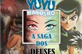 História: Yu Yu Hakusho - A Saga Dos Deuses