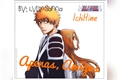 História: Apenas, Amigos - IchiHime