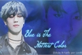 História: Blue is the Hottest Collor