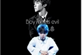 História: Boy meet&#39;s evil (Yoonseok)