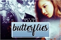 História: Butterflies