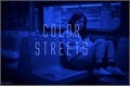 História: Color Streets