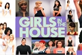 História: Girls in the house (A Fanfic)