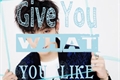 História: Give You What You Like - Imagine Im Jaebum - JB
