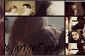 História: I never forget you