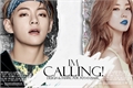 História: I&#39;m Calling! ➹ Taehyung