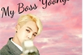 História: My Boss Yoongi {YoonMin}