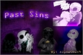História: Past Sins