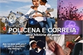 História: Policena e Correia: uma hist&#243;ria de amor